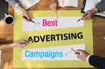 5 Brilliant Advertising Campaigns to Get Inspired